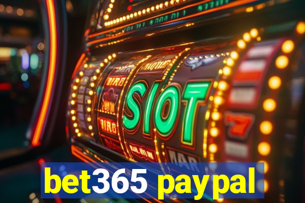 bet365 paypal